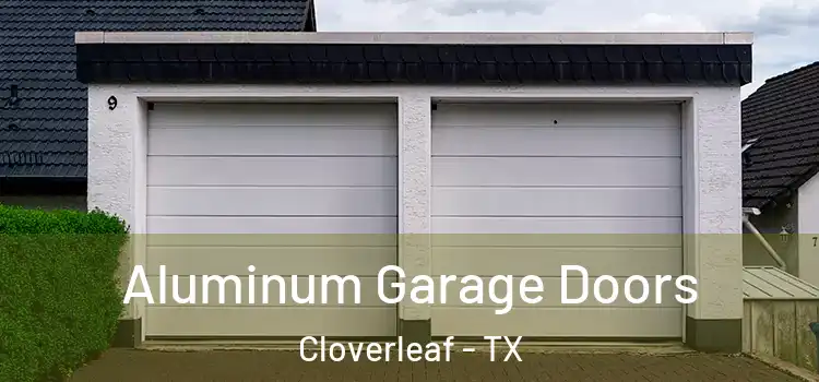  Aluminum Garage Doors Cloverleaf - TX