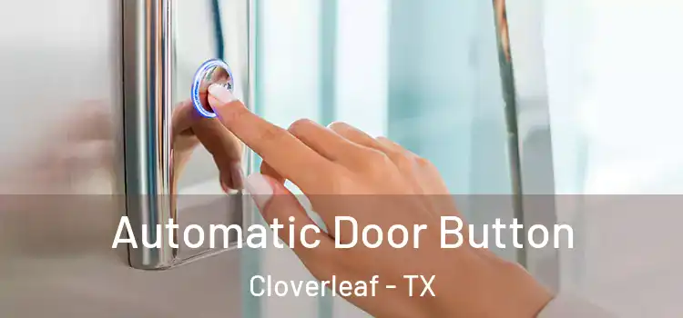 Automatic Door Button Cloverleaf - TX
