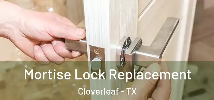  Mortise Lock Replacement Cloverleaf - TX