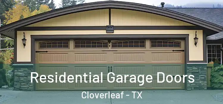  Residential Garage Doors Cloverleaf - TX