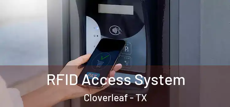  RFID Access System Cloverleaf - TX