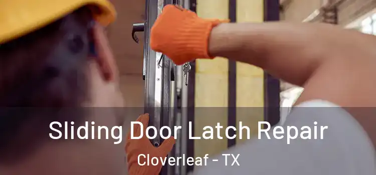  Sliding Door Latch Repair Cloverleaf - TX